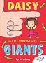 Daisy and the Trouble with Giants (Daisy Fiction)
