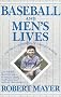 Baseball and Men's Lives: The True Confessions of a Skinny-Marink