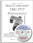 A Short Course in Sony Cyber-shot DSC-F717 Photography book/eBook