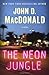 The Neon Jungle: A Novel