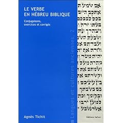 Le verbe en h�breu biblique : Conjugaisons, exercices et corrig�s