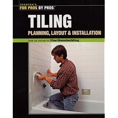 Tiling (For Pros, by Pros) (For Pros, by Pros)