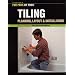 Tiling (For Pros, by Pros) (For Pros, by Pros)
