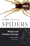 Spiders of Britain and Northern Europ...