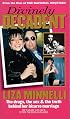 Divinely Decadent: Liza Minnelli, the Drugs, the Sex & the Truth Behind Her Bizarre Marriage