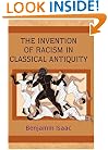 The Invention of Racism in Classical Antiquity
