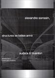 Structures en b�ton arm� : Audace et invention