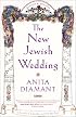 The New Jewish Wedding, Revised