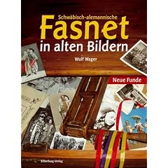 Schw�bisch-Alemannische Fasnet in alten Bildern - Neue Funde