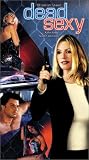 Dead Sexy [VHS]