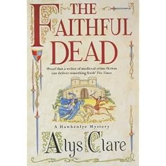 The Faithful Dead (Hawkenlye Mystery)