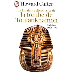 La fabuleuse d�couverte de la tombe de toutankhamon