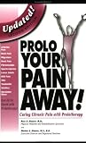 Prolo Your Pain Away, Second Edition