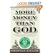 More Money Than God: Hedge Funds and the Making of a New Elite (Council on Foreign Relations Books (Penguin Press))