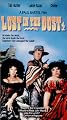 Lust in the Dust [VHS]