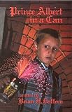 Prince Albert in a Can (Prince Albert, Book 1)