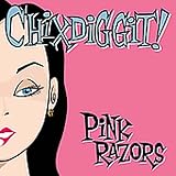 Pink Razors by Chixdiggit