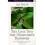 The Last Day the Dogbushes Bloomed (Voices of the South)