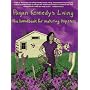 Pagan Kennedy's Living: A Handbook for Maturing Hipsters