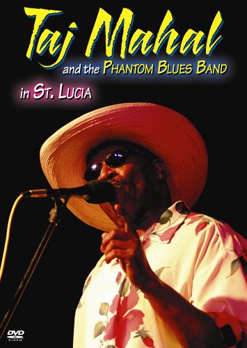 Taj Mahal & the Phantom Blues Band in St. Lucia