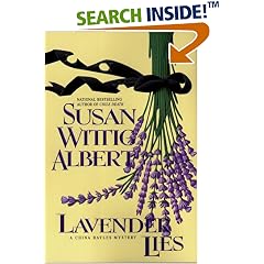 Lavender Lies: A China Bayles Mystery