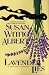 Lavender Lies: A China Bayles Mystery