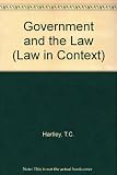Government and law : an introduction to the working of the Constitution in Britain