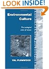 Environmental Culture: The Ecological Crisis of Reason