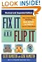 Fix It & Flip It: How to Make Money Rehabbing Real Estate for Profit Even in a Down Market