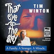That Eye, the Sky | [Tim Winton]