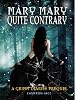 Mary Mary Quite Contrary ( A Grimm Diaries Prequel #5 )