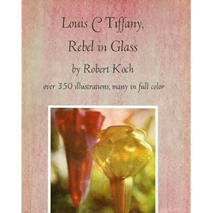 Louis C Tiffany: Rebel in Glass