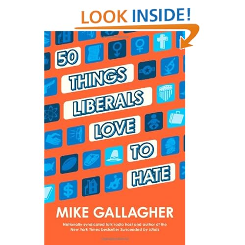 50 Things Liberals Love to Hate