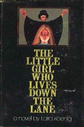 The little girl who lives down the lane