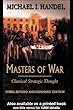 Masters of War: Classical Strategic Thought