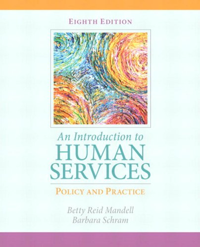 Introduction to Human Services: Policy and Practice, An