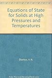 Equations of state for solids at high pressures and temperatures