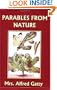 Parables from Nature (Yesterday's Classics)