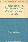 Dilapidations : the modern law & practice. First supplement to the fourth edition