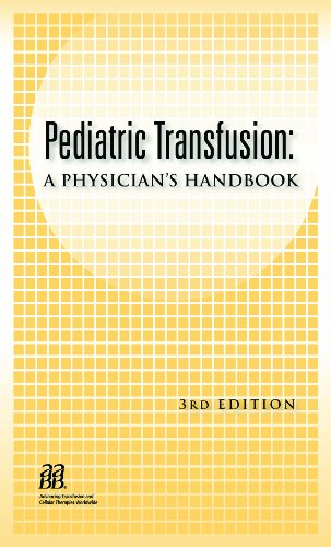 Pediatric Transfusion: A Physician's Handbook, 3rd edition