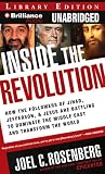 Inside the Revolution: How the Followers of Jihad, Jefferson & Jesus Are Battling to Dominate the Middle East and Transform the World