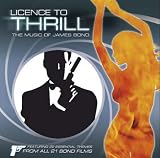 Licence To Thrill - The Music of James Bond