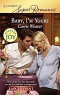 Baby, I'm Yours (Harlequin Super Romance)