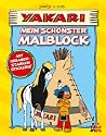 Yakari: Mein sch&ouml;nster Malblock