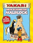 Yakari: Mein sch�nster Malblock