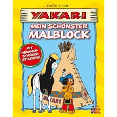 Yakari: Mein sch�nster Malblock