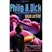 Philip K Dick's SF Novels by Publication Date (Pt 1)