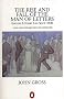 The Rise and Fall of the Man of Letters (Penguin literary criticism)