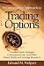 Book A Conservative Approach to Trading Options: Common Sense Strategies to Increase Income, Limit Risk, Protect Profits, and Leverage Resources
