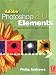 Adobe Photoshop Elements 2.0: A Visual Introduction to Digital Imaging